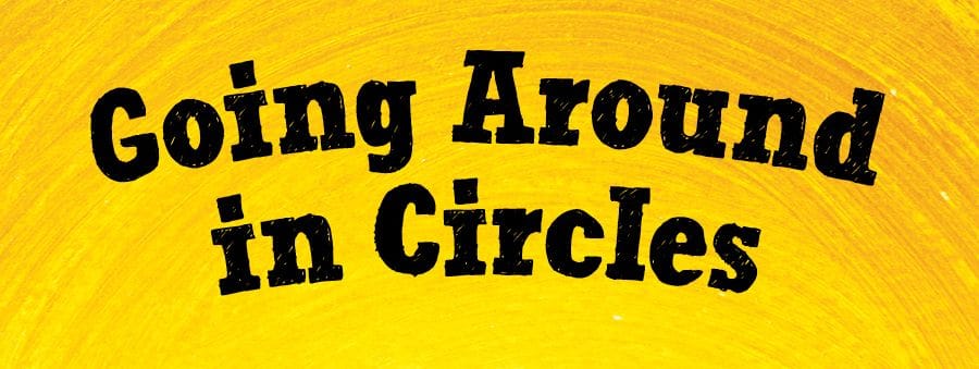 going around in circles banner