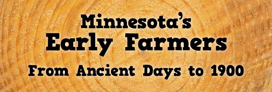 Minnesota's Early Farmers header